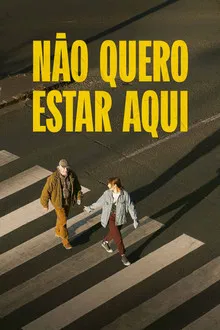 Capa de Não Quero Estar Aqui (2023)