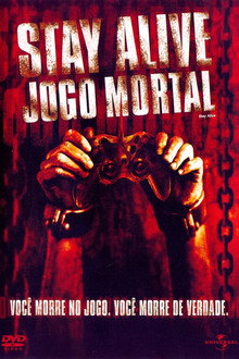 Capa de Stay Alive: Jogo Mortal (2006)