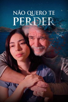 Capa de Não Quero Te Perder (2024)