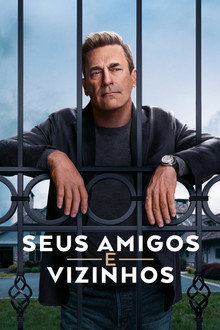 Capa de Seus Amigos e Vizinhos 1ª Temporada (2025)