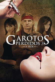 Capa de Garotos Perdidos 3: A Sede (2010)