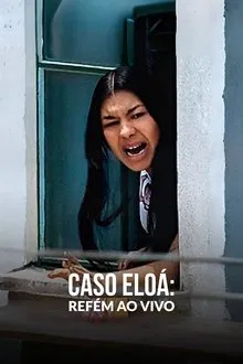 Capa de Caso Eloá: Refém ao Vivo (2025)
