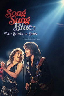 Capa de Song Sung Blue: Um Sonho a Dois (2025)
