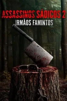 Capa de Assassinos Sádicos 2: Irmãos Famintos (2024)