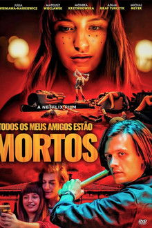 Capa de Todos os Meus Amigos Estão Mortos (2020)