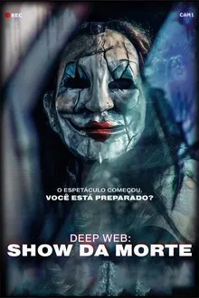 Capa de Deep Web: Show da Morte (2024)