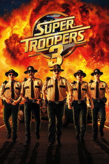 Capa de Super Troopers 3 (2026)