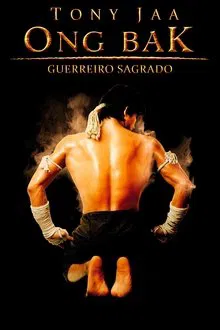 Capa de Ong-Bak: Guerreiro Sagrado (2003)
