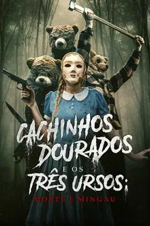 Capa de Cachinhos Dourados e os Três Ursos: Morte e Mingau (2024)
