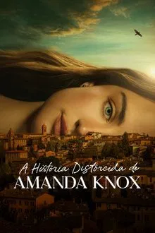 Capa de A História Distorcida de Amanda Knox 1ª Temporada (2025)