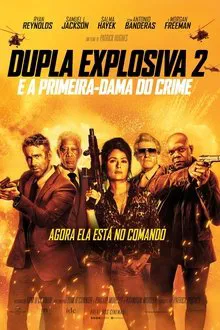 Capa de Dupla Explosiva 2: E a Primeira-Dama do Crime (2021)