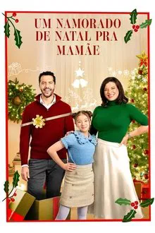 Capa de Um Namorado de Natal pra Mamãe (2023)