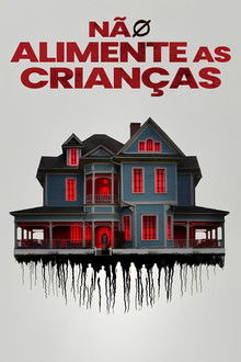 Capa de Não Alimente As Crianças (2025)