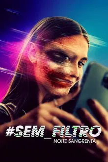 Capa de #Sem_Filtro – Noite Sangrenta (2022)