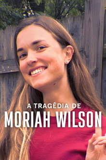 Capa de A Tragédia de Moriah Wilson (2026)