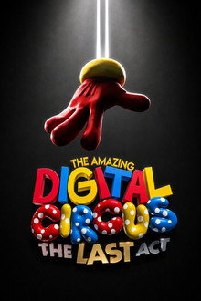 Capa de The Amazing Digital Circus: O Último Ato (2026)