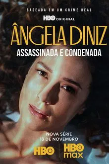 Capa de Ângela Diniz: Assassinada e Condenada 1ª Temporada (2025)