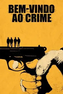 Capa de Bem-Vindo ao Crime (2020)