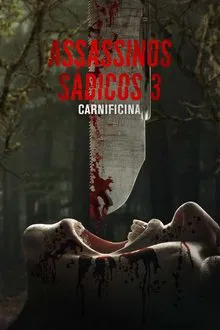 Capa de Assassinos Sádicos 3: Carnificina (2024)