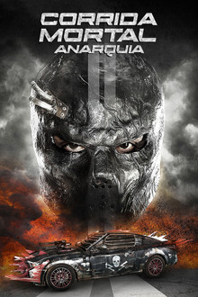 Capa de Corrida Mortal 4: Anarquia (2018)