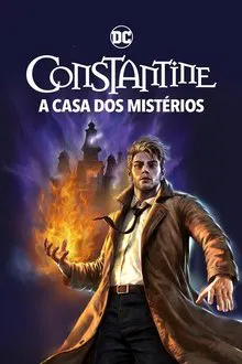 Capa de Constantine: A Casa dos Mistérios (2022)