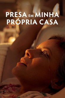 Capa de Presa em Minha Própria Casa (2024)