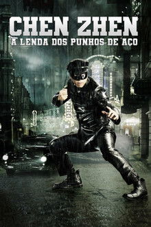 Capa de Chen Zhen: A Lenda dos Punhos de Aço (2010)