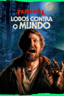 Capa de Fresh Hell: Lobos Contra o Mundo (2024)