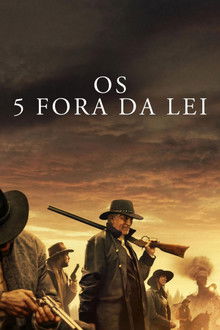 Capa de Os 5 Fora da Lei (2024)