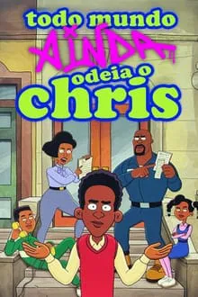 Capa de Todo Mundo Ainda Odeia o Chris 1ª Temporada (2024)