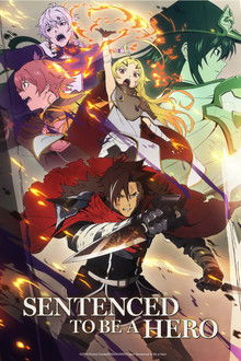 Capa de Sentenced to Be a Hero 1ª Temporada (2026)