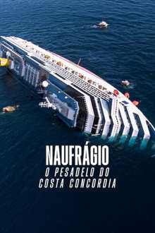 Capa de Naufrágio: O Pesadelo do Costa Concordia (2026)