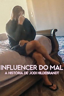 Capa de Influencer do Mal: A História de Jodi Hildebrandt (2025)