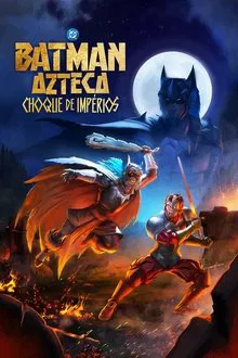 Capa de Batman Azteca: Choque de Impérios (2025)