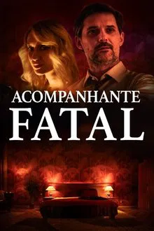 Capa de Acompanhante Fatal (2023)